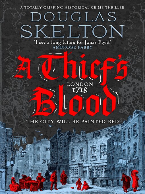 Title details for A Thief's Blood by Douglas Skelton - Available